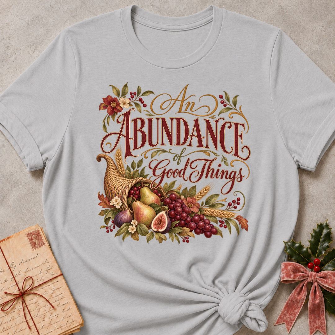 Athletic Heather relaxed fit tee with An Abundance of Good Things script and a woven cornucopia of pears, grapes, figs, wheat and autumn flowers